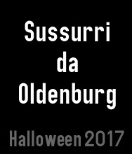 Halloween 2017 - Sussurri da Oldenburg